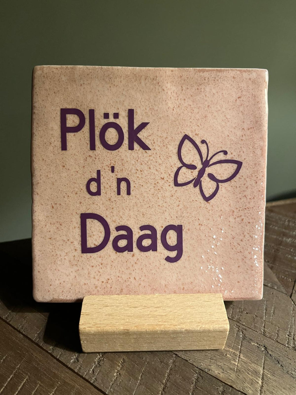 Tegeltje: Plök d'n daag 10x10cm